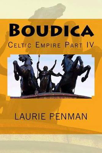 Cover image for Boudica: Celtic Empire Part IV