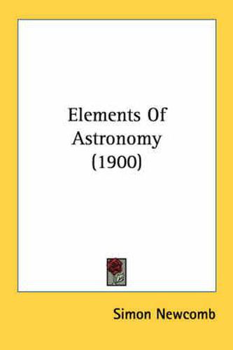 Elements of Astronomy (1900)