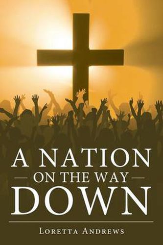 Cover image for A Nation on the Way Down