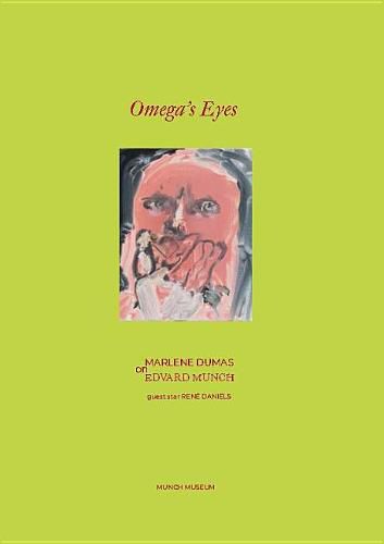 Cover image for Omega's Eyes: Marlene Dumas on Edvard Munch