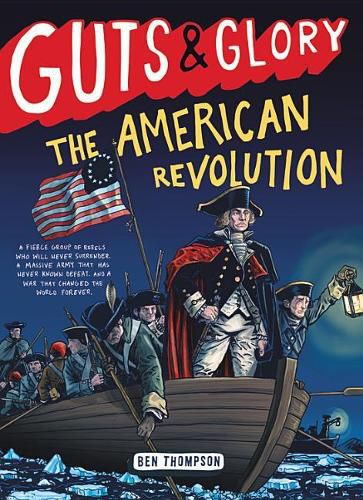 Cover image for Guts & Glory: The American Revolution