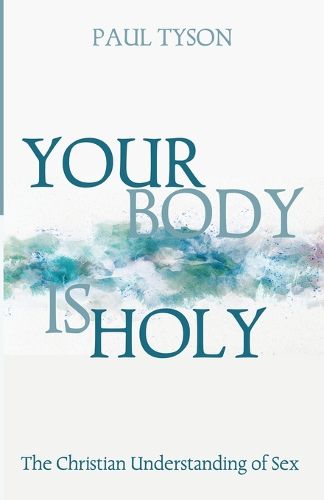 Cover image for Your Body Is Holy