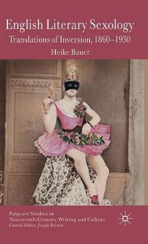 Cover image for English Literary Sexology: Translations of Inversion, 1860-1930