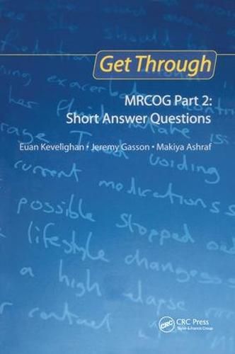 Cover image for Get Through MRCOG Part 2: Short Answer Questions