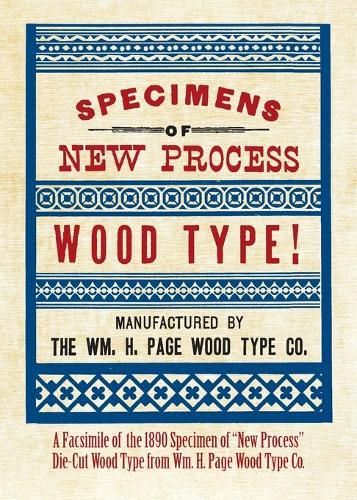 Specimens of New Process Wood Type!