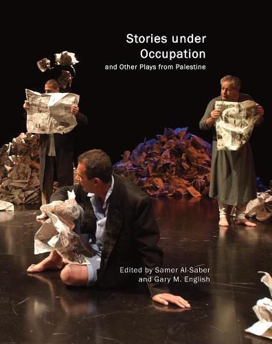 Stories under Occupation: and Other Plays from Palestine