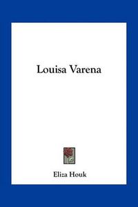 Cover image for Louisa Varena