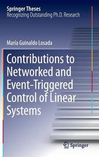 Cover image for Contributions to Networked and Event-Triggered Control of Linear Systems