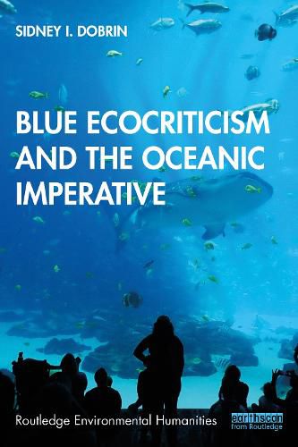 Cover image for Blue Ecocriticism and the Oceanic Imperative