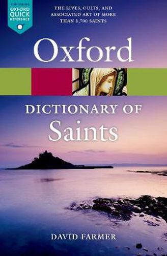 Cover image for The Oxford Dictionary of Saints, Fifth Edition Revised