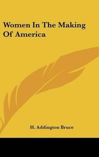 Cover image for Women in the Making of America