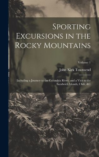 Cover image for Sporting Excursions in the Rocky Mountains