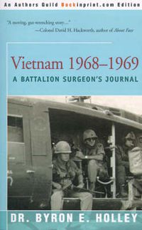 Cover image for Vietnam 1968-1969: A Battalion Surgeon's Journal