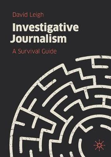 Cover image for Investigative Journalism: A Survival Guide