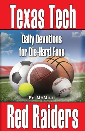 Cover image for Daily Devotions for Die-Hard Fans Texas Tech Red Raiders