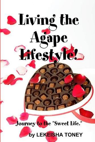 Cover image for Living the Agape Lifestyle!