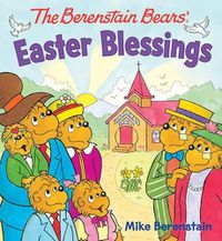 Cover image for The Berenstain Bears Easter Blessings