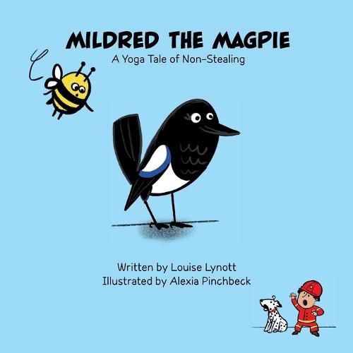 Mildred the Magpie: A Yoga Tale of Non-Stealing