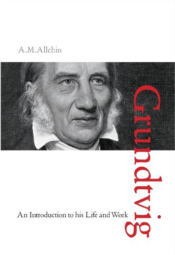 Cover image for N F S Grundtvig: An Introduction to his Life & Work