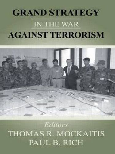 Cover image for Grand Strategy in the War Against Terrorism