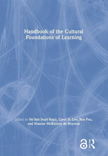 Handbook of the Cultural Foundations of Learning