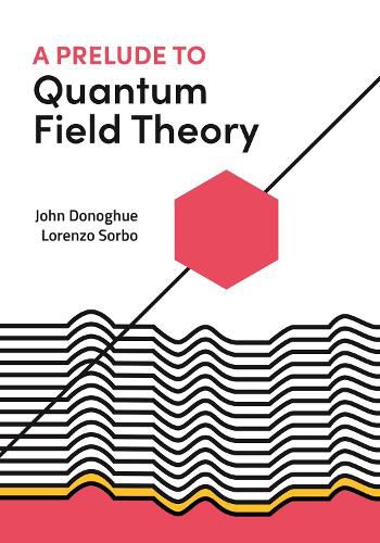 Cover image for A Prelude to Quantum Field Theory