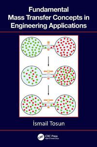 Cover image for Fundamental Mass Transfer Concepts in Engineering Applications