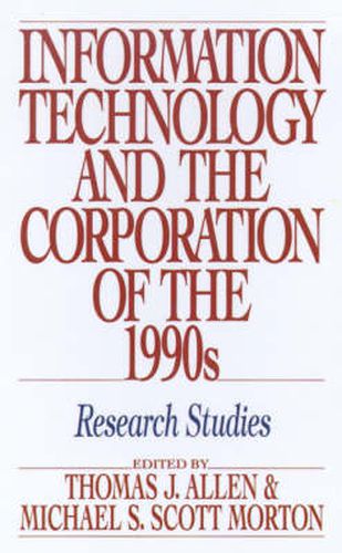 Information Technology and the Corporation of the 1990s: Research Studies