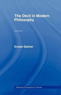 Cover image for The Devil in Modern Philosophy: The Devil in Modern Philosophy