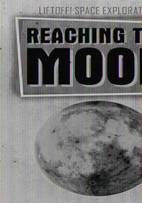 Cover image for Reaching the Moon