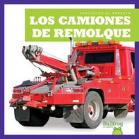 Cover image for Los Camiones de Remolque (Tow Trucks)