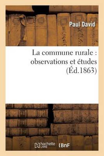 Cover image for La Commune Rurale: Observations Et Etudes