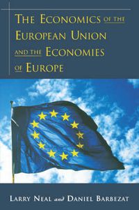 Cover image for The Economics of the European Union and the Economies of Europe