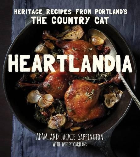 Heartlandia: Heritage Recipes from The Country Cat