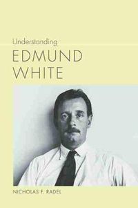 Cover image for Understanding Edmund White