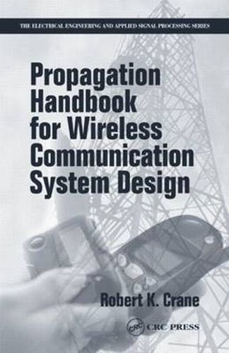 Cover image for Propagation Handbook for Wireless Communication System Design