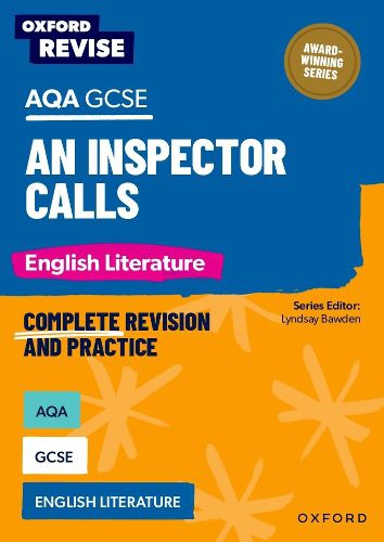 Cover image for Oxford Revise: AQA GCSE English Literature: An Inspector Calls