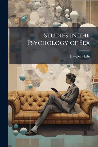 Cover image for Studies in the Psychology of Sex