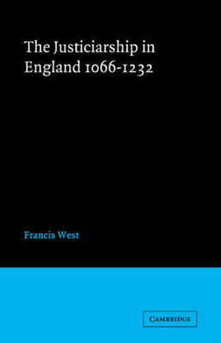 Cover image for Justiceship England 1066-1232