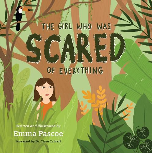 Cover image for The Girl Who was Scared of Everything