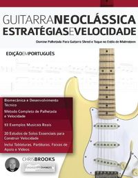 Cover image for Guitarra Neocla&#769;ssica: Estrate&#769;gias e Velocidade