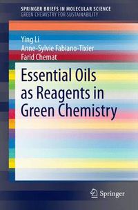 Cover image for Essential Oils as Reagents in Green Chemistry