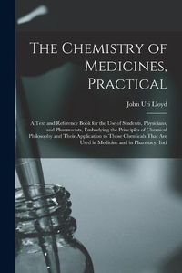 Cover image for The Chemistry of Medicines, Practical