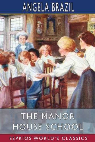 Cover image for The Manor House School (Esprios Classics)