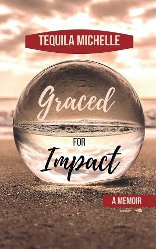 Cover image for Graced for Impact - A Memoir