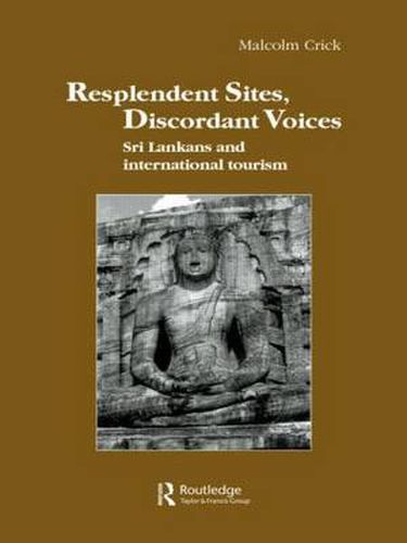 Resplendent Sites, Discordant Voices: Sri Lankans and International Tourism