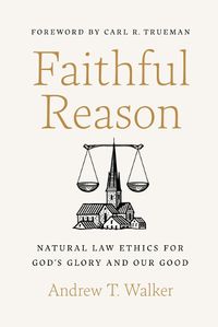 Cover image for Faithful Reason