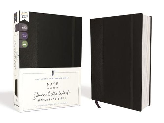 Cover image for NASB, Journal the Word Reference Bible, Hardcover, Black, Elastic Closure, Red Letter, 1995 Text, Comfort Print: Let Scripture Explain Scripture. Reflect on What You Learn.