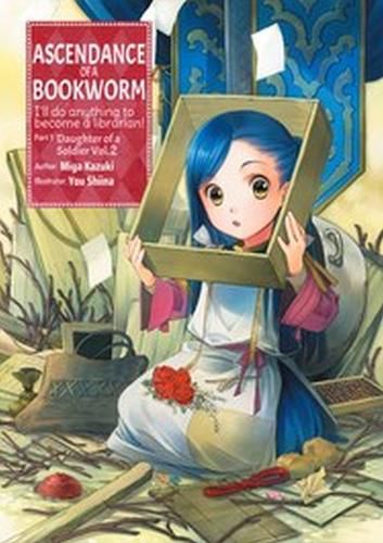 Cover image for Ascendance of a Bookworm: Part 1 Volume 2: Part 1 Volume 2