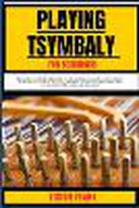 Cover image for Playing Tsymbaly for Beginners
